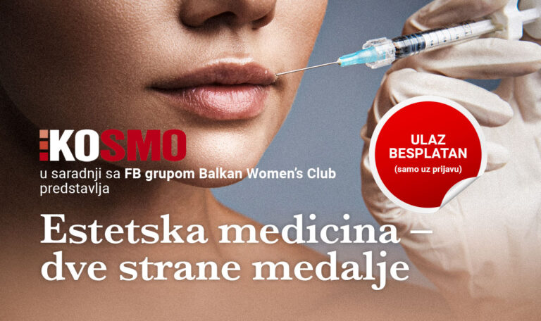 KOSMO EVENT: Estetska medicina – dvije strane medalje