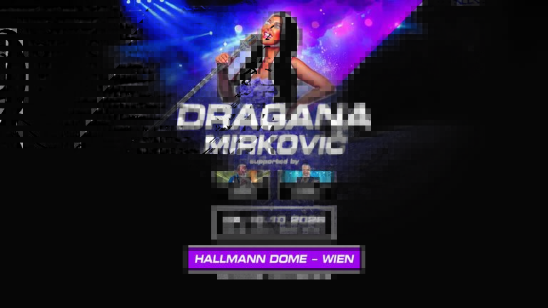 Dragana Mirković live in Wien: Balkan-Ikone bringt ihre größten Hits in den Hallmann Dome